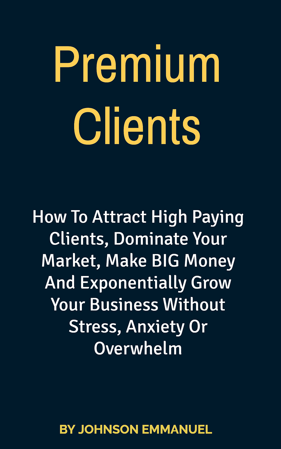 learn how to get high paying clients