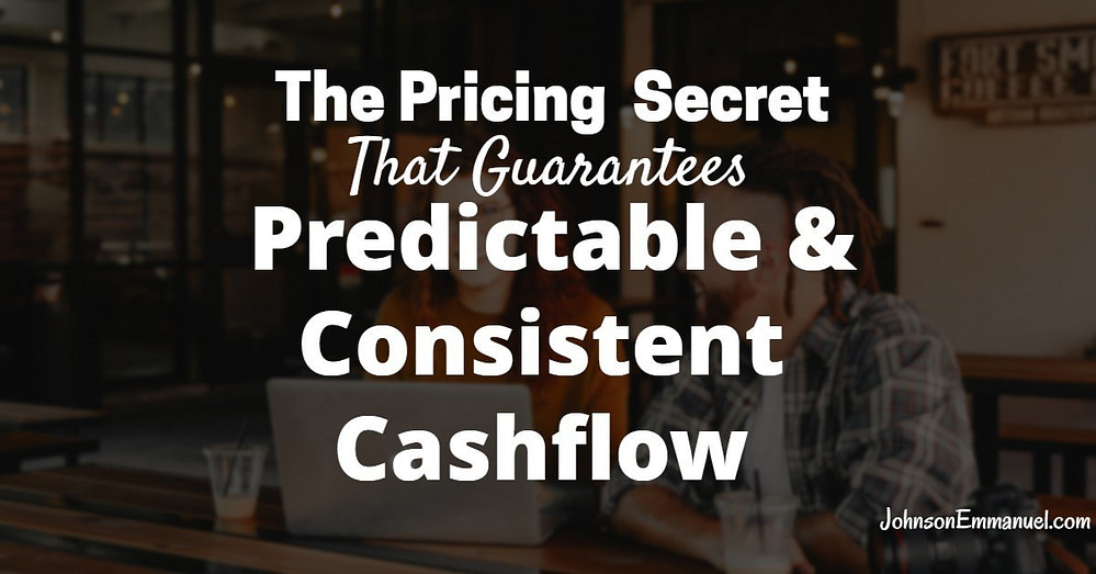 The pricing strategies that grows cashflow